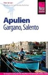 Peter Amann - Reise Know-How Apulien, Gargano, Salento