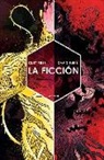 Michael Garland, Curt Pires, David Rubín - La Ficción