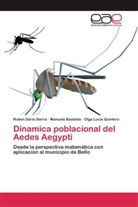 Manuel Bastidas, Manuela Bastidas, Ol Quintero, Olga Lucia Quintero, Ruben Dari Sierra, Ruben Dario Sierra - Dinamica poblacional del Aedes Aegypti
