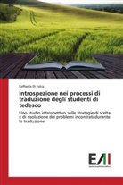 Raffaella Di Folca - Introspezione nei processi di traduzione degli studenti di tedesco