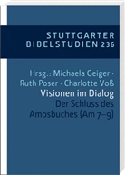 Michael Geiger, Michaela Geiger, Rainer Kessler, Ruth Poser, Ruth u a Poser, Uta Schmidt... - Visionen im Dialog