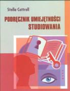 Stella Cottrell - Podrecznik umiejetnosci studiowania