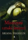Ariana Franklin - Mistrzyni sztuki smierci