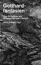Lars Dietrich, Thomas Fries, Shoghig Hartmann, Boris Previsic, Boris Previšic, Boris Previšić - Gotthardfantasien