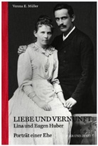 Verena E. Müller - Liebe und Vernunft