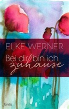 Elke Werner - Bei Dir bin ich zuhause