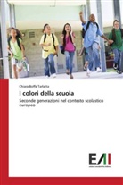 Chiara Boffa Tarlatta - I colori della scuola