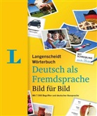 Redaktio Langenscheidt, Redaktion Langenscheidt, Redaktion Langenscheidt - Langenscheidt Wörterbuch Deutsch als Fremdsprache Bild für Bild - Bildwörterbuch