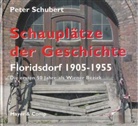 Peter Schubert - Schauplätze der Geschichte