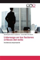 Ivonn Gil Osorio, Ivonne María Gil Osorio, Sait Benjami Ibarra Lopesierra, Sait Benjamin Ibarra Lopesierra - Liderazgo en los factores críticos del éxito