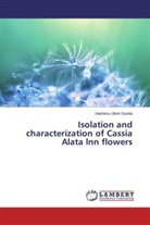 Hashimu Jibrin Gunda - Isolation and characterization of Cassia Alata lnn flowers