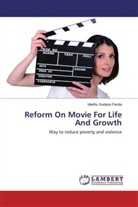 Madhu Sudana Parida - Reform On Movie For Life And Growth