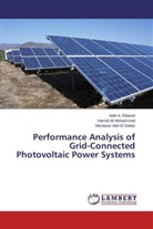 Ade A Elbaset, Adel A Elbaset, Adel A. Elbaset, Abd El-Sattar, Montaser Abd El-Sattar, Hamd Ali Mohammed... - Performance Analysis of Grid-Connected Photovoltaic Power Systems
