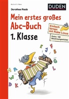 Dorothee Raab, Stefan Leuchtenberg, Claudia Fahlbusch - Einfach lernen mit Rabe Linus: Mein erstes großes Abc-Buch, 1. Klasse
