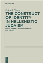 Erich S Gruen, Erich S. Gruen - The Construct of Identity in Hellenistic Judaism