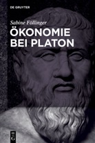 Sabine Föllinger - Ökonomie bei Platon
