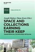 Josep Hafner, Joseph Hafner, Koen, Koen, Diane Koen - Space and Collections Earning their Keep