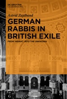 Astrid Zajdband - German Rabbis in British Exile