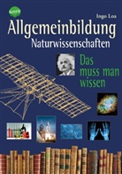 Ingo Loa - Allgemeinbildung. Naturwissenschaften