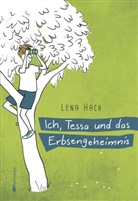 Lena Hach, Kerstin Meyer, Kerstin Meyer - Ich, Tessa und das Erbsengeheimnis