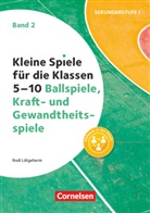Rudi Lütgeharm - Kleine Spiele für die Klassen 5-10 - Band 2