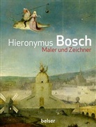 Hieronymus Bosch, Matthij Ilsink, Matthis Ilsink, Jo Koldeweij, Jos Koldeweij, Ron u a Spronk... - Hieronymus Bosch