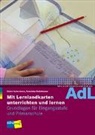 Edwin Achermann, Franziska Rutishauser - Mit Lernlandkarten unterrichten und lernen