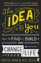 Martin Amor, Martin Pellew Amor, Amor Martin, Alex Pellew, Pellew Alex - The Idea in You