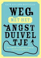 Kate Collins-Donnelly, Rosy Salaman - Weg met het angstduiveltje