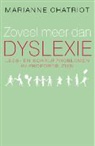 Marianne Chatriot - Zoveel meer dan dyslexie