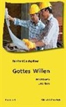 Reinhard Deichgräber - Gottes Willen erkennen und tun