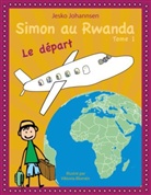 Viktoria Blomén, Jesko Johannsen, Viktoria Blomén - Simon au Rwanda