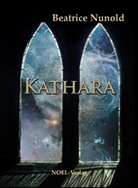 Beatrice Nunold, Gabriele Benz - Kathara