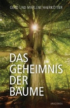 Ger Haerkötter, Gerd Haerkötter, Marlene Haerkötter - Das Geheimnis der Bäume