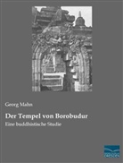 Georg Mahn - Der Tempel von Borobudur