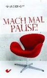 Klaus Eickhoff - Mach mal Pause