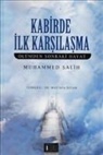 Muhammed Salih - Kabirde Ilk Karsilasma