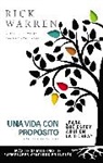 Rick Warren, Zondervan Publishing - Una vida Con Proposito
