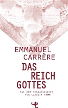 Emmanuel Carrère, Claudia Hamm - Das Reich Gottes