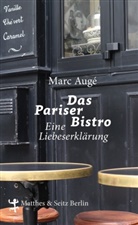 Marc Augé - Das Pariser Bistro