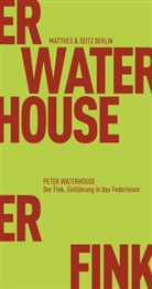 Peter Waterhouse - Der Fink