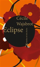 Cécile Wajsbrot, Nathalie Mälzer - Eclipse
