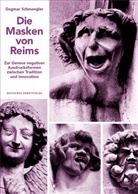 Dagmar Schmengler - Die Masken von Reims