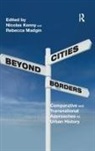 Nicolas Kenny, Nicolas (EDT)/ Madgin Kenny, Nicolas Madgin Kenny, Kenny Nicolas, Rebecca Madgin, Madgin Rebecca - Cities Beyond Borders
