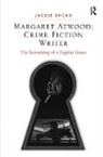 Jackie Shead, Shead Jackie - Margaret Atwood: Crime Fiction Writer