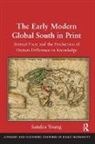 Dr. Sandra Young, Sandra Young - Early Modern Global South in Print