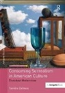 Dr. Sandra Zalman, Sandra Zalman - Consuming Surrealism in American Culture