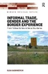 Dr. Olga Sasunkevich, Olga Sasunkevich - Informal Trade, Gender and the Border Experience