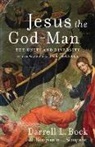 Darrell L Bock, Darrell L. Bock, Darrell L./ Simpson Bock, Benjamin I Simpson, Benjamin I. Simpson - Jesus the God-man
