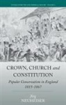 &amp; Neuheiser, J. Neuheiser, Jeorg Neuheiser, Jorg Neuheiser, Jörg Neuheiser - Crown, Church and Constitution